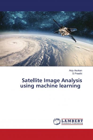 Satellite Image Analysis using machine learning