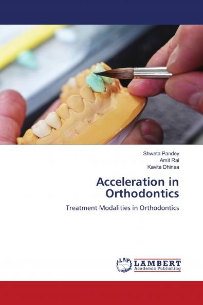Acceleration in Orthodontics