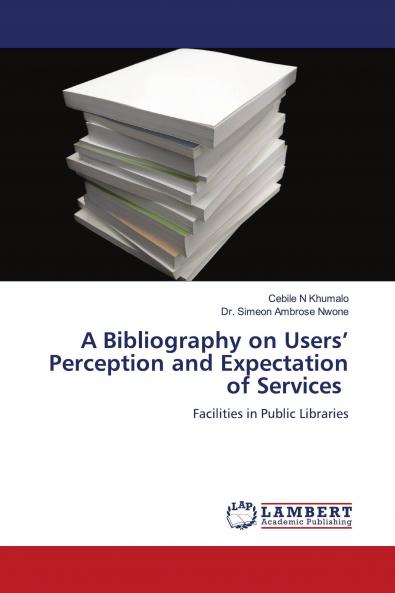 A Bibliography on Users��� Perception and Expectation of Services