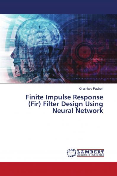 Finite Impulse Response (Fir) Filter Design Using Neural Network