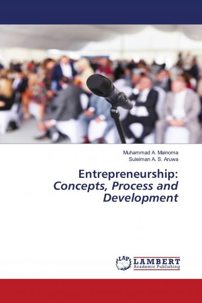 Entrepreneurship: Concepts Process and Development