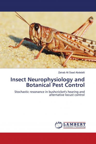 Insect Neurophysiology and Botanical Pest Control