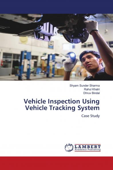 Vehicle Inspection Using Vehicle Tracking System
