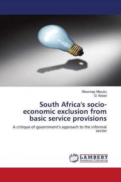 South Africa's socio-economic exclusion from basic service provisions