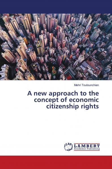 A new approach to the concept of economic citizenship rights