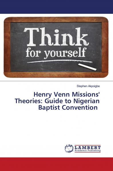 Henry Venn Missions' Theories