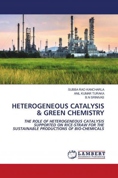 HETEROGENEOUS CATALYSIS & GREEN CHEMISTRY
