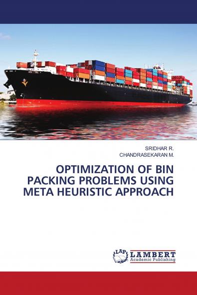 OPTIMIZATION OF BIN PACKING PROBLEMS USING META HEURISTIC APPROACH