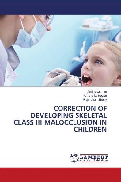 CORRECTION OF DEVELOPING SKELETAL CLASS III MALOCCLUSION IN CHILDREN