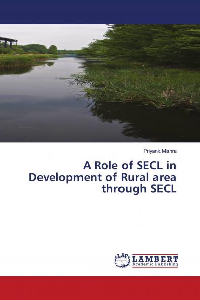 A Role of SECL in Development of Rural area through SECL
