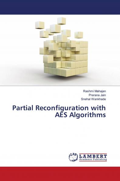 Partial Reconfiguration with AES Algorithms
