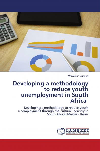 Developing a methodology to reduce youth unemployment in South Africa