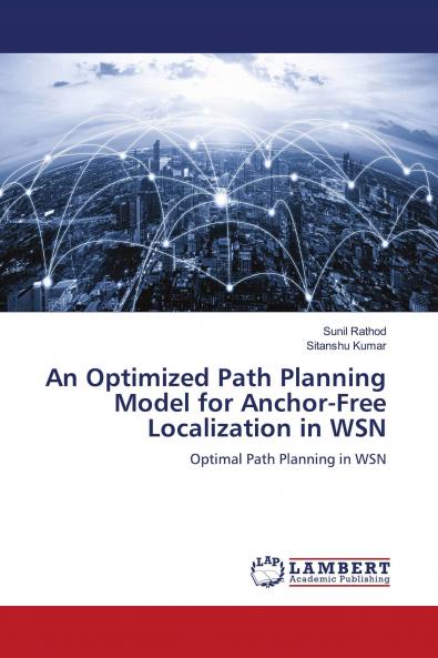 An Optimized Path Planning Model for Anchor-Free Localization in WSN