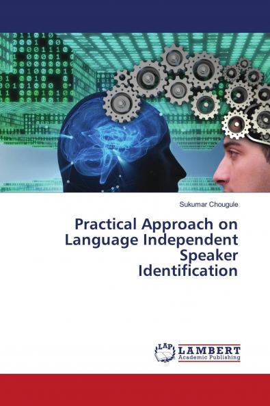 Practical Approach on Language Independent Speaker Identification