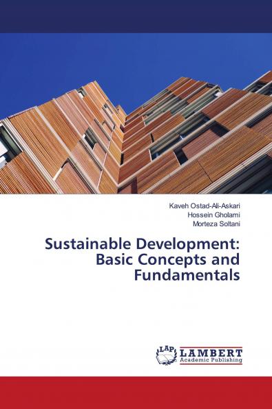 Sustainable Development: Basic Concepts and Fundamentals