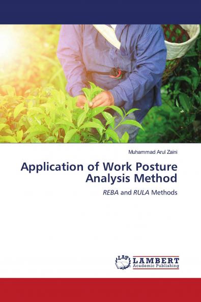 Application of Work Posture Analysis Method