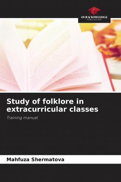 Study of folklore in extracurricular classes