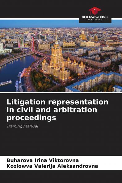 Litigation representation in civil and arbitration proceedings