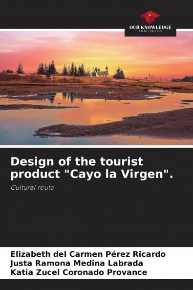 Design of the tourist product Cayo la Virgen.