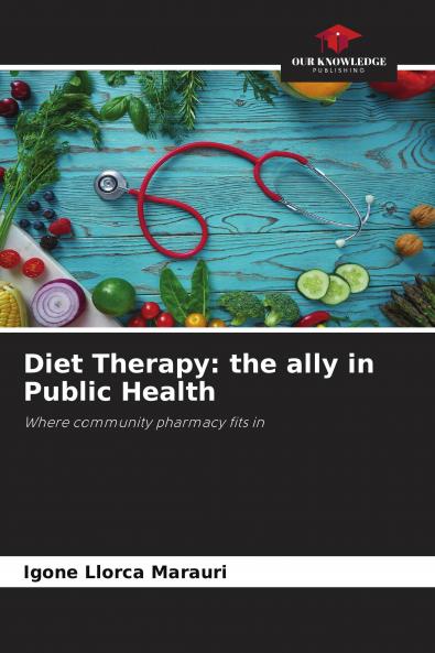 Diet Therapy: the ally in Public Health