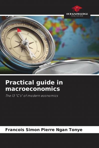 Practical guide in macroeconomics