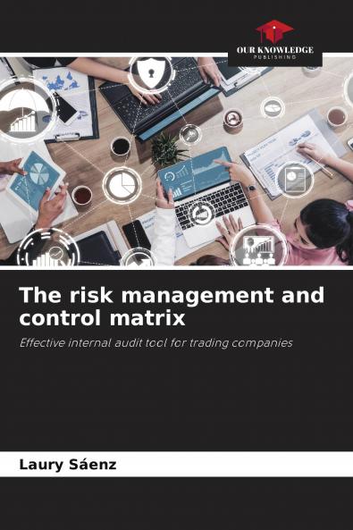 The risk management and control matrix