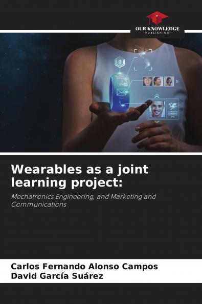 Wearables as a joint learning project: