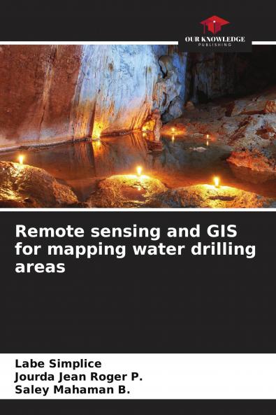 Remote sensing and GIS for mapping water drilling areas