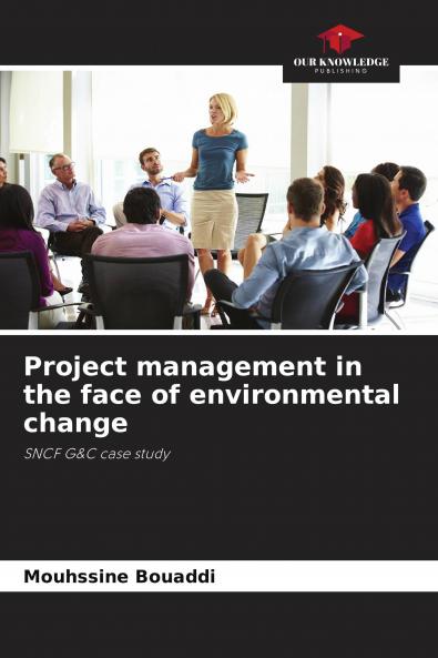 Project management in the face of environmental change