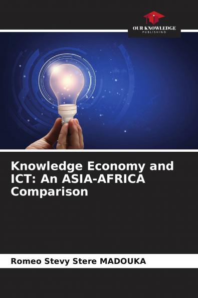 Knowledge Economy and ICT: An ASIA-AFRICA Comparison