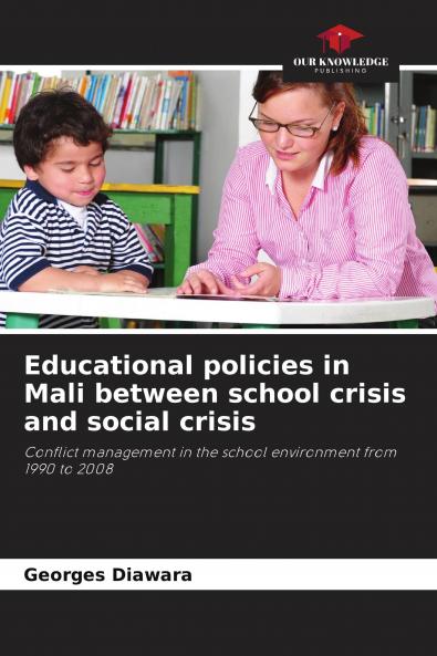 Educational policies in Mali between school crisis and social crisis