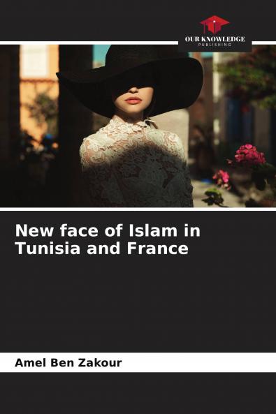 New face of Islam in Tunisia and France