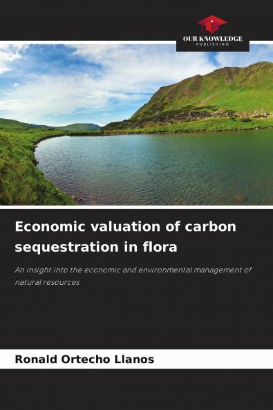 Economic valuation of carbon sequestration in flora