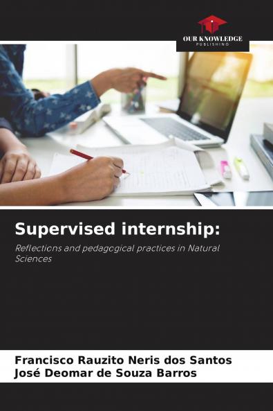 Supervised internship: