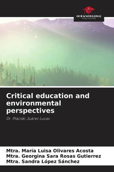 Critical education and environmental perspectives