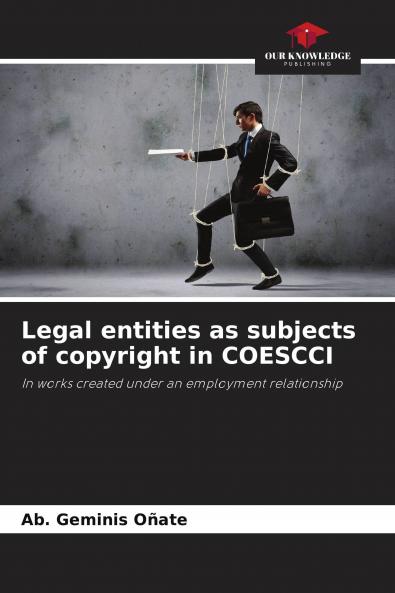 Legal entities as subjects of copyright in COESCCI