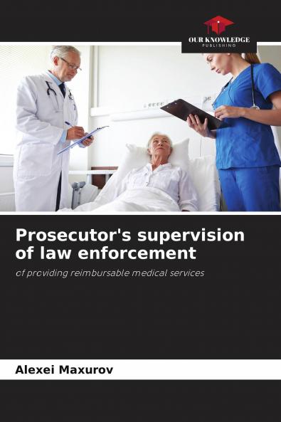 Prosecutor's supervision of law enforcement