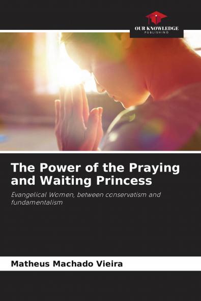 The Power of the Praying and Waiting Princess