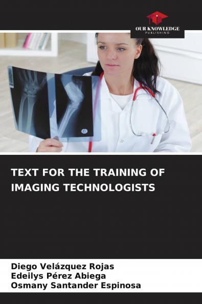 TEXT FOR THE TRAINING OF IMAGING TECHNOLOGISTS