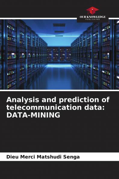 Analysis and prediction of telecommunication data: DATA-MINING