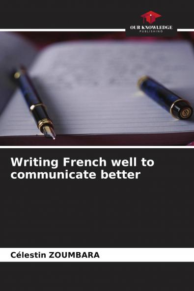 Writing French well to communicate better