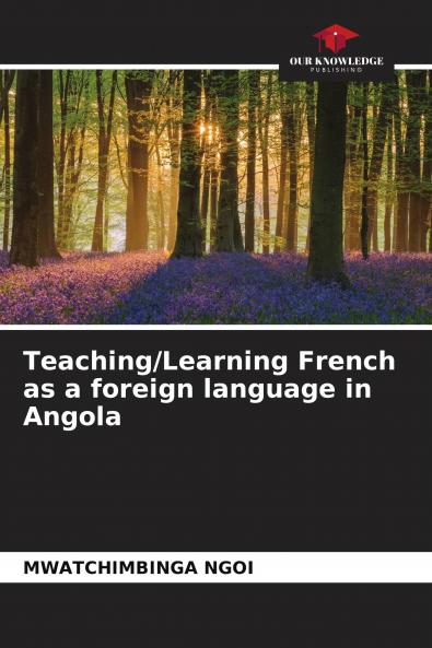 Teaching/Learning French as a foreign language in Angola