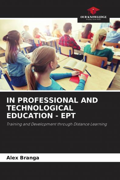 IN PROFESSIONAL AND TECHNOLOGICAL EDUCATION - EPT