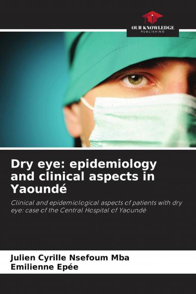 Dry eye: epidemiology and clinical aspects in Yaound��