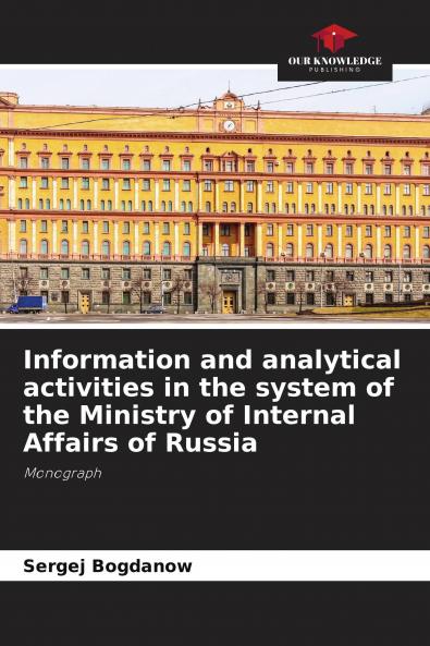 Information and analytical activities in the system of the Ministry of Internal Affairs of Russia