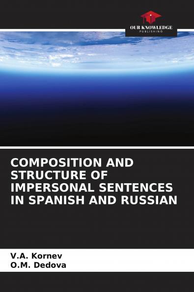 COMPOSITION AND STRUCTURE OF IMPERSONAL SENTENCES IN SPANISH AND RUSSIAN