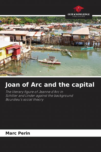 Joan of Arc and the capital
