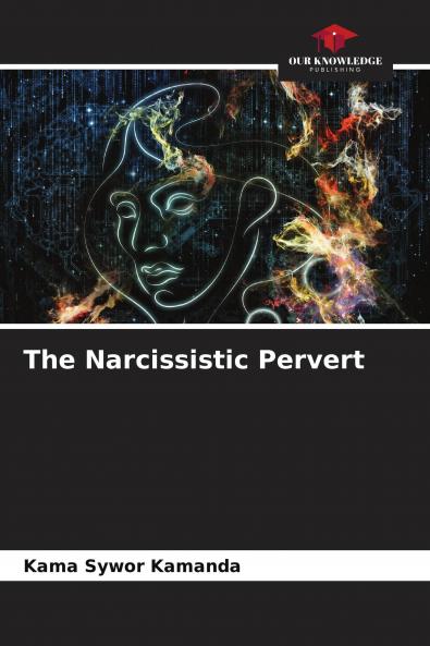 The Narcissistic Pervert