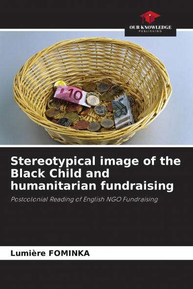 Stereotypical image of the Black Child and humanitarian fundraising