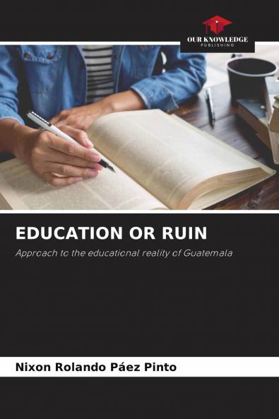 EDUCATION OR RUIN